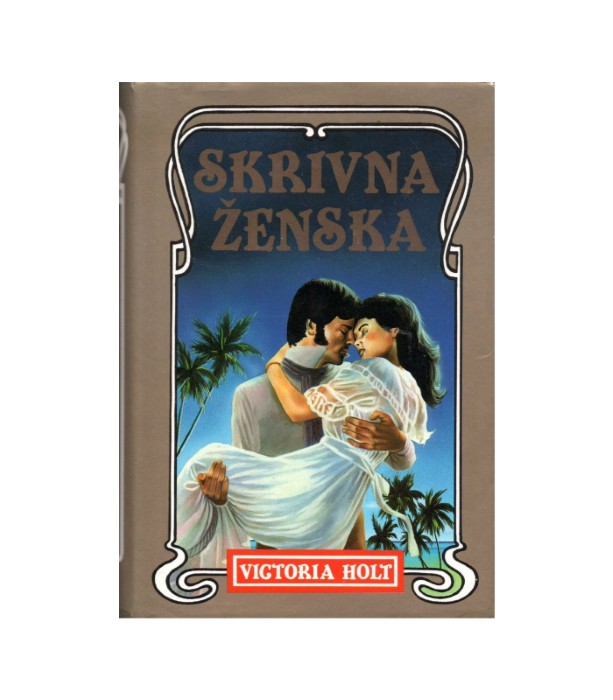Skrivna ženska - Victoria Holt