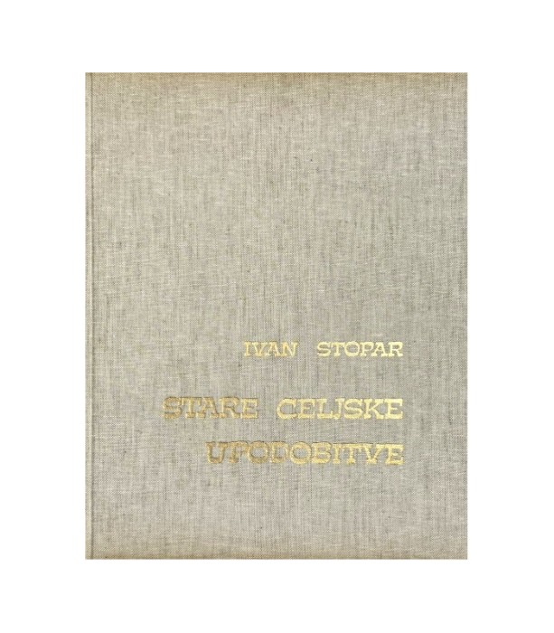 Stare Celjske upodobitve - Ivan Stopar