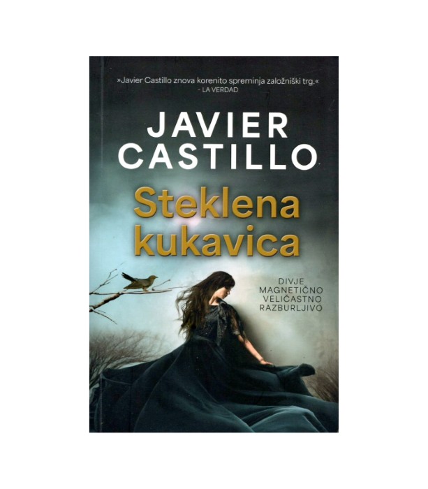 Steklena kukavica - Javier Castillo