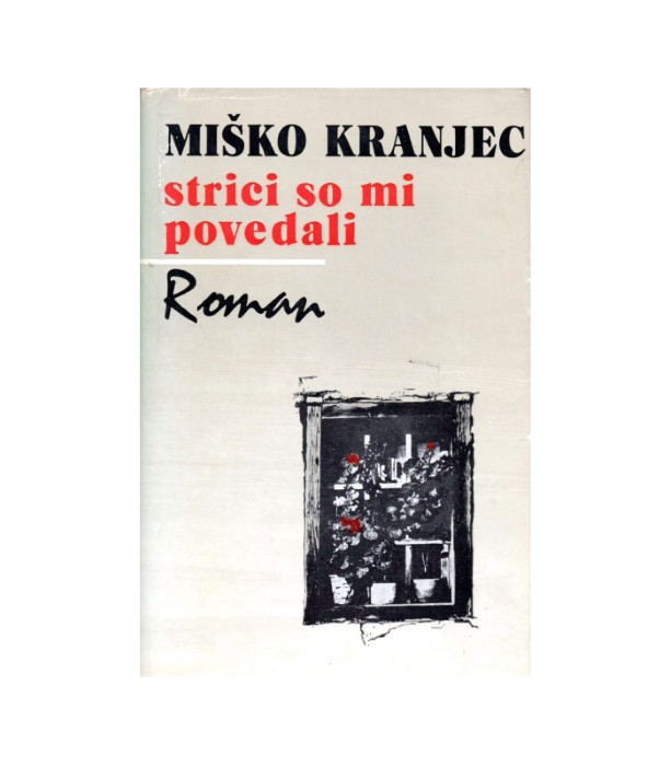 Strici so mi povedali - Miško Kranjec