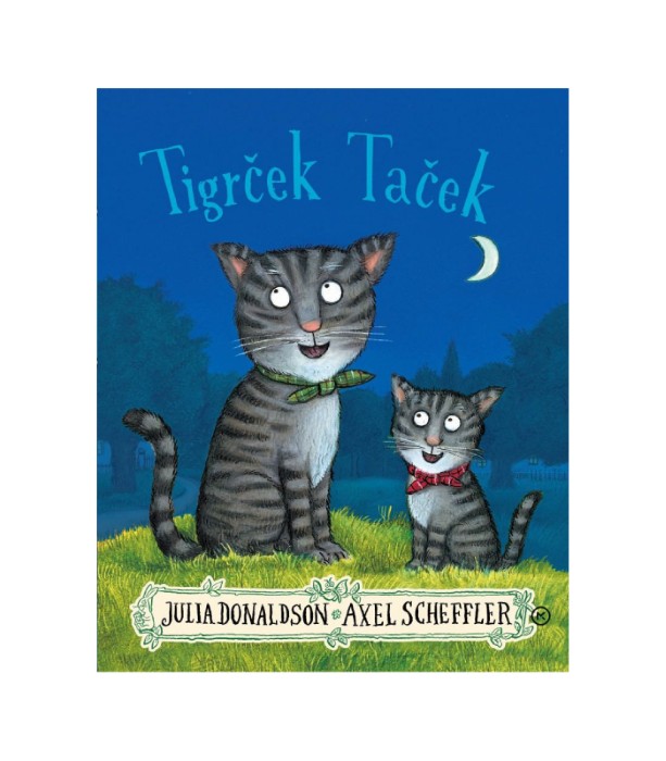 Tigrček Taček - Julia Donaldson
