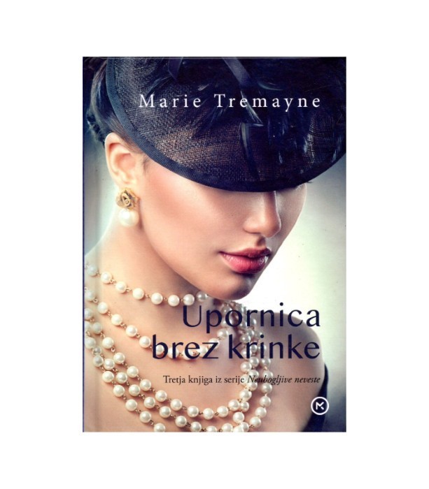 Upornica brez krinke - Marie Tremayne