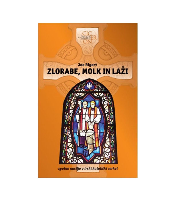 Zlorabe, molk in laži - Joe Rigert