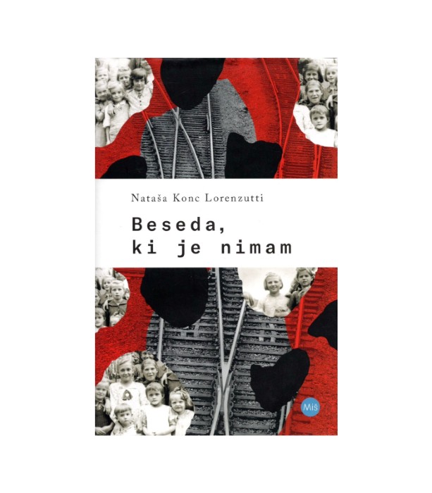 Beseda, ki je nimam - Nataša Konc Lorenzutti