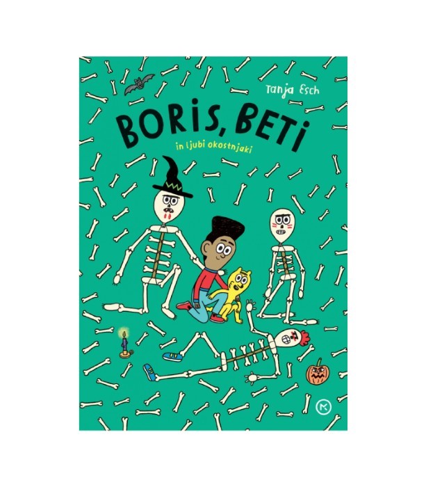 Boris, Beti in ljubi okostnjaki - Tanja Esch