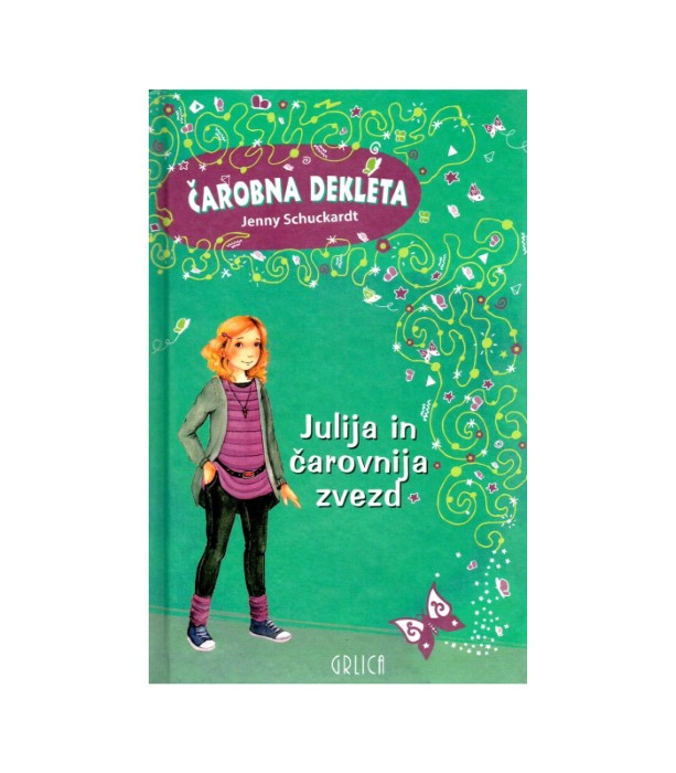 Čarobna dekleta: Julija in čarovnija zvezd - Jenny Schuckardt