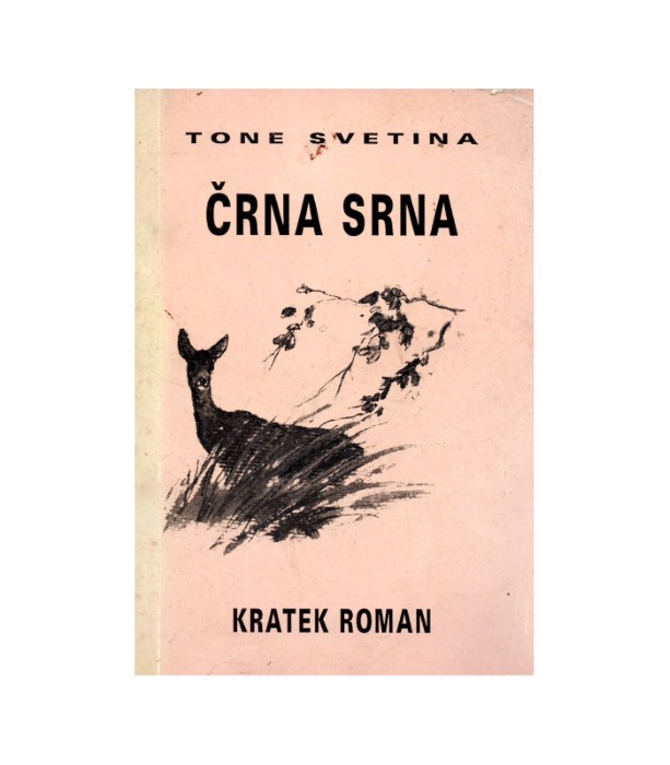 Črna srna - Tone Svetina