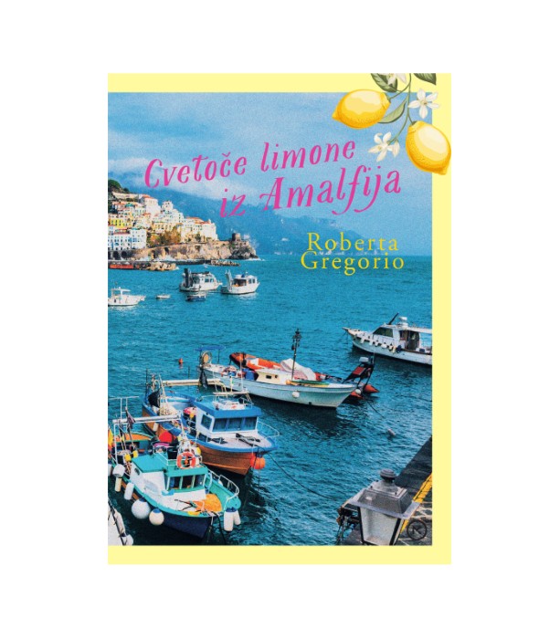 Cvetoče limone iz Amalfija - Roberta Gregorio