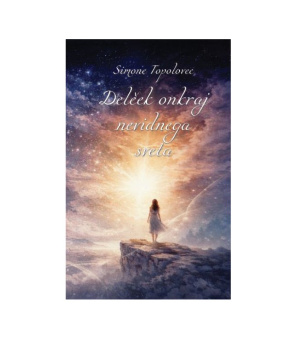Delček onkraj nevidnega sveta - Simone Topolovec