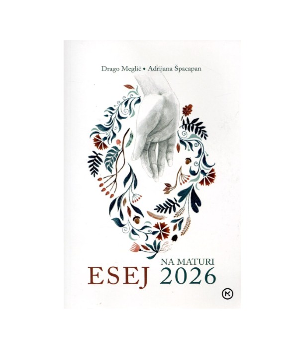 Esej na maturi 2026 - Drago Meglič, Adrijana Špacapan