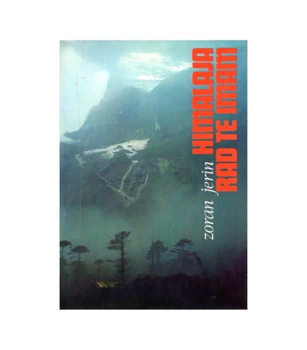 Himalaja rad te imam - Zoran Jerin