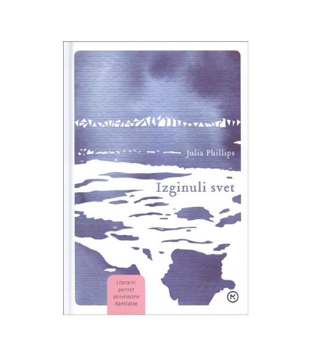 Izginuli svet - Julia Phillips