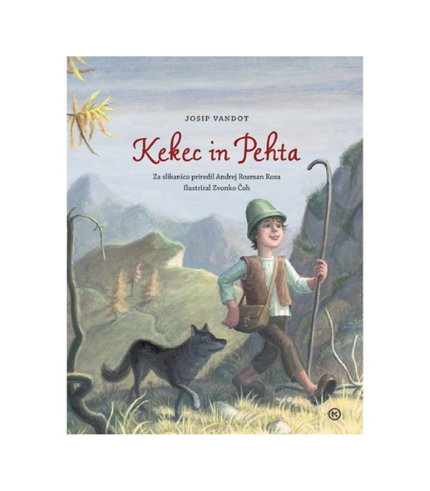 Kekec in Pehta - Josip Vandot