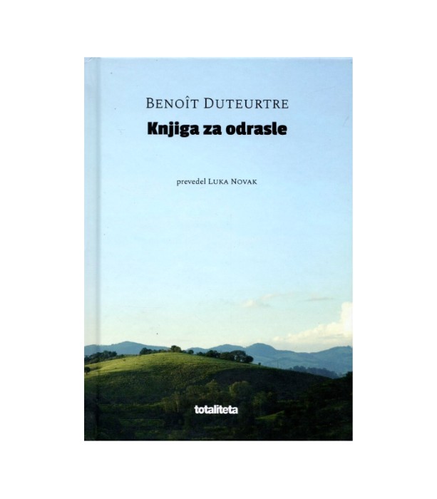 Knjiga za odrasle - Benoit Duteurtre