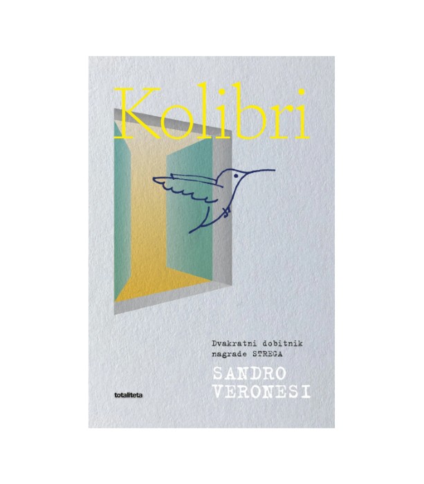 Kolibri - Sandro Veronesi