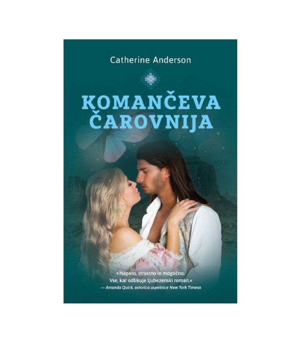 Komančeva čarovnija - Catherine Anderson