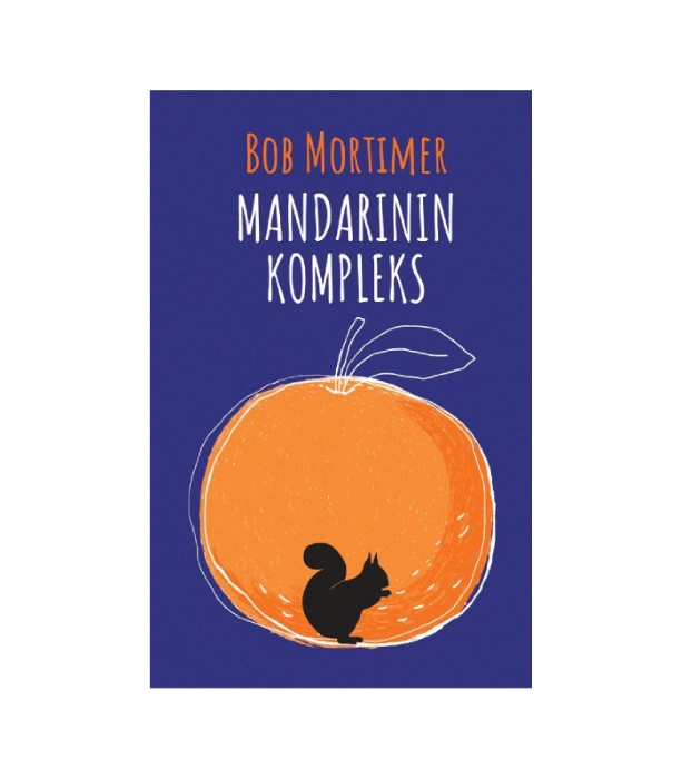 Mandarinin kompleks - Bob Mortimer