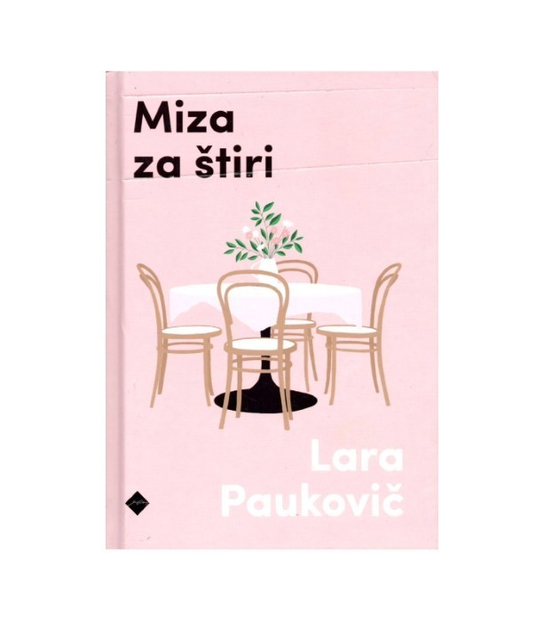 Miza za štiri - Lara Paukovič