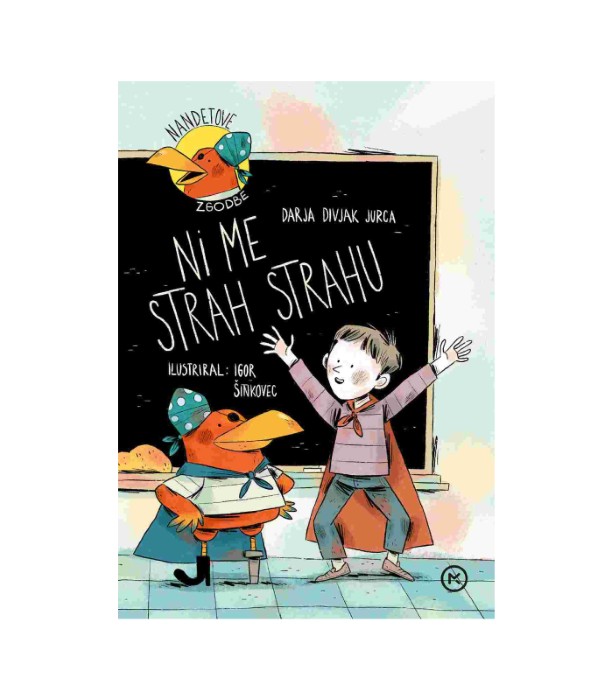 Nandetove zgodbe Ni me strah strahu - Darja Divjak Jurca