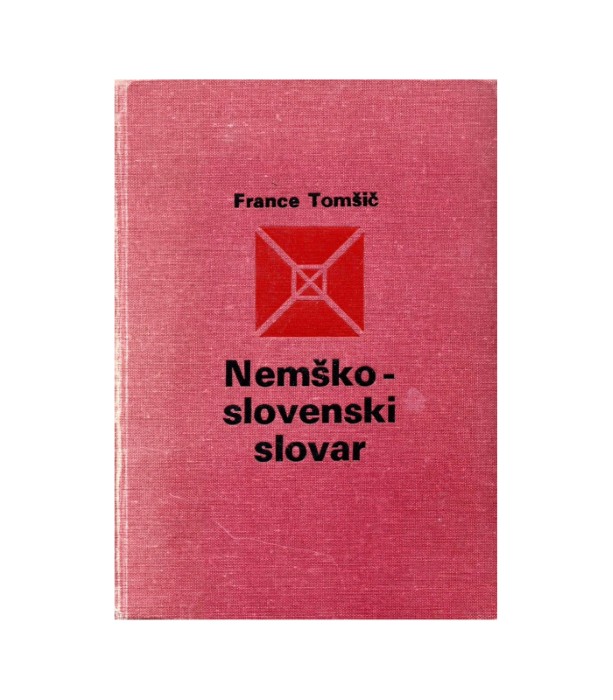 Nemško-slovenski slovar - France Tomšič