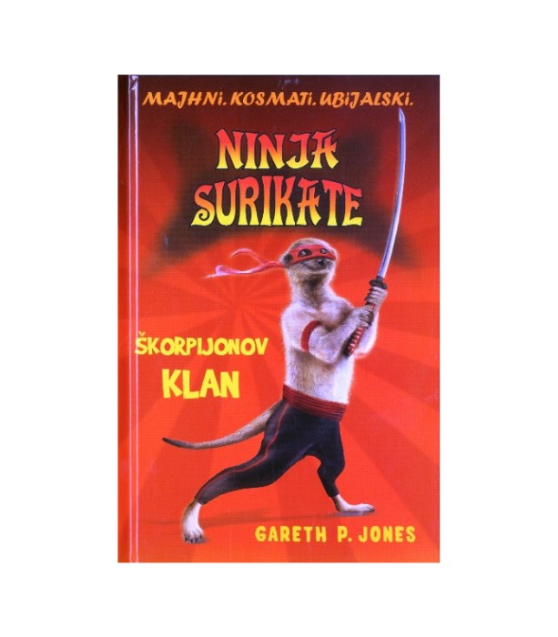 Ninja Surikate Škorpijonov klan - Gareth P. Jones