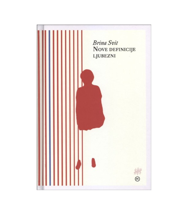 Nove definicije ljubezni - Brina Svit
