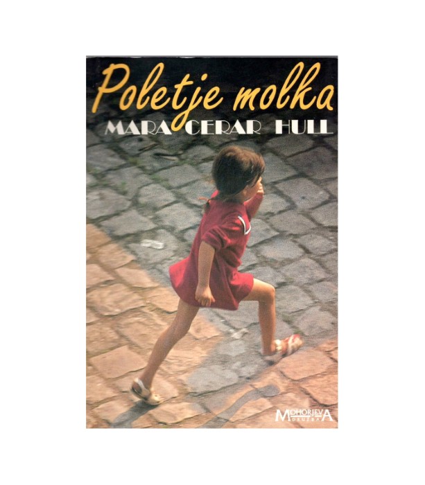 Poletje molka - Mara Cerar Hull