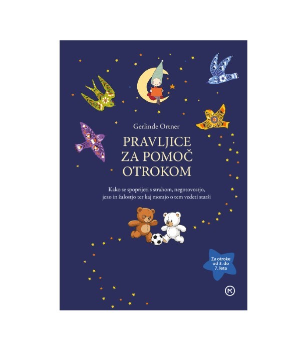 Pravljice za pomoč otrokom - Gerlinde Ortner