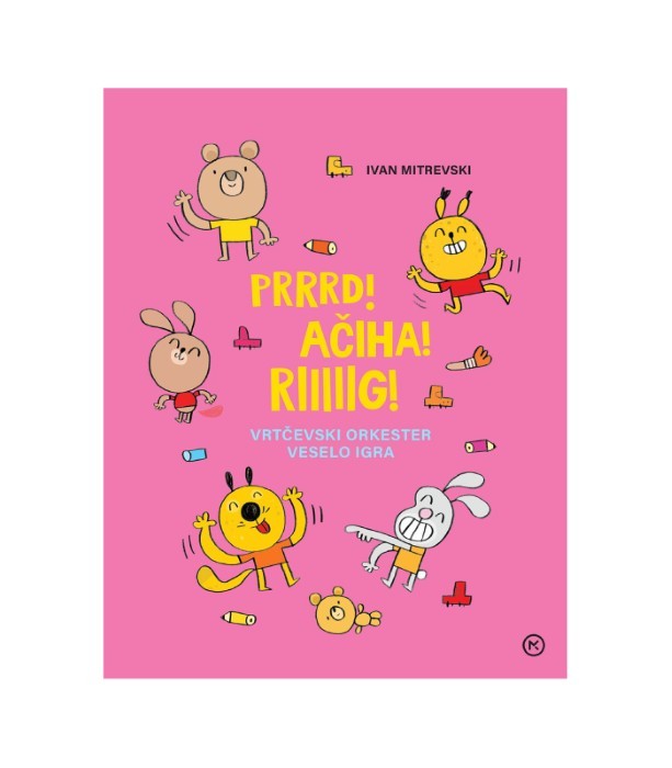 Prrrd! Ačiha! Riiiiig! - Ivan Mitrevski