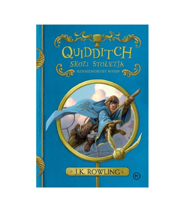 Quidditch skozi stoletja - J.K. Rowling