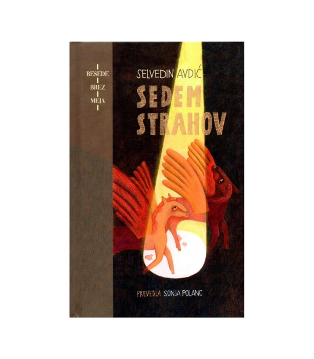 Sedem strahov - Selvedin Avdić