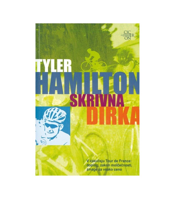 Skrivna dirka - Daniel Coyle, Tyler Hamilton
