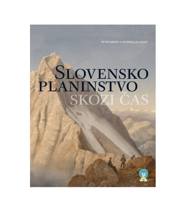 Slovensko planinstvo skozi čas