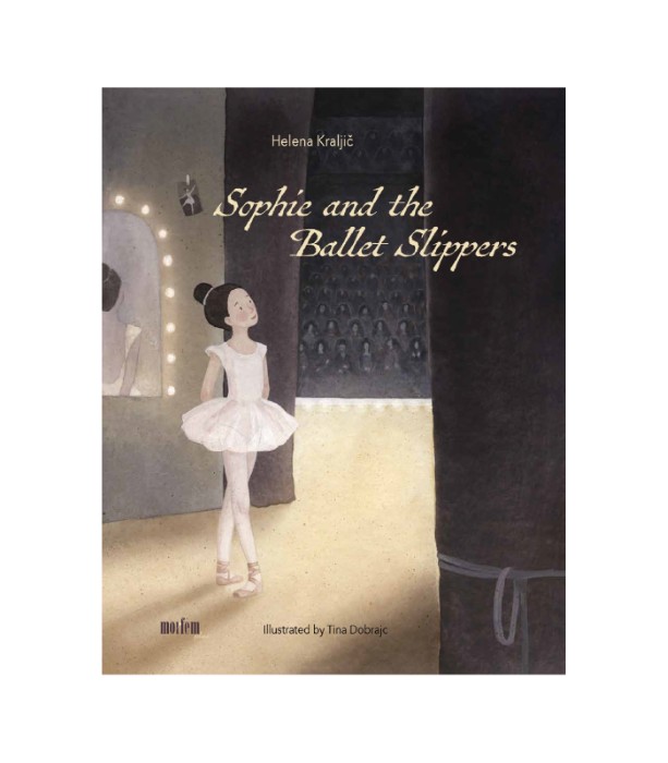 Sophie and the Ballet Slippers – Helena Kraljič