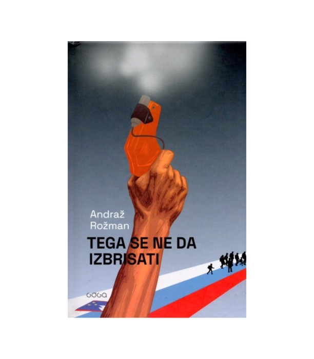 Tega se ne da izbrisati - Andraž Rožman