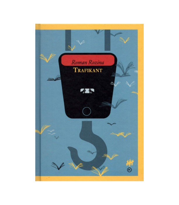 Trafikant - Roman Rozina