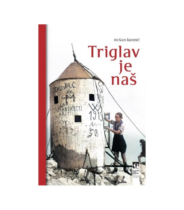 Triglav je naš - Dušan Škodič