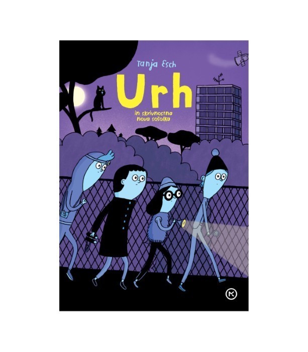 Urh in skrivnostna nova sošolka - Tanja Esch