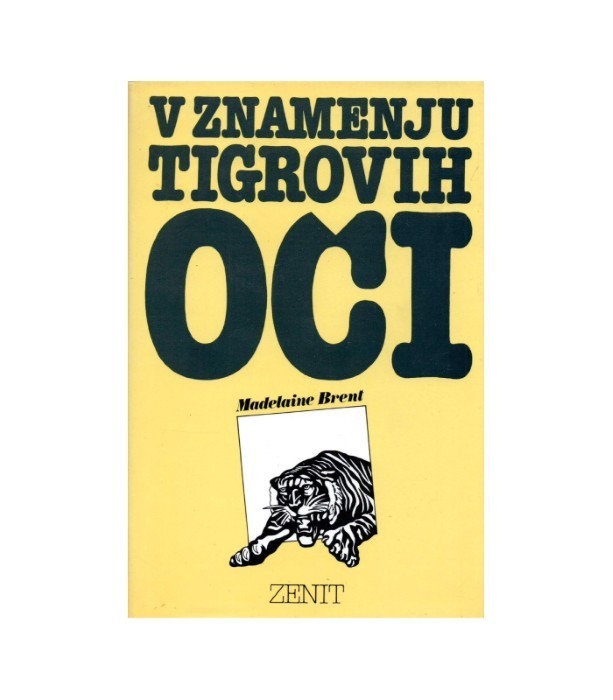 V znamenju tigrovih oči - Madeleine Brent