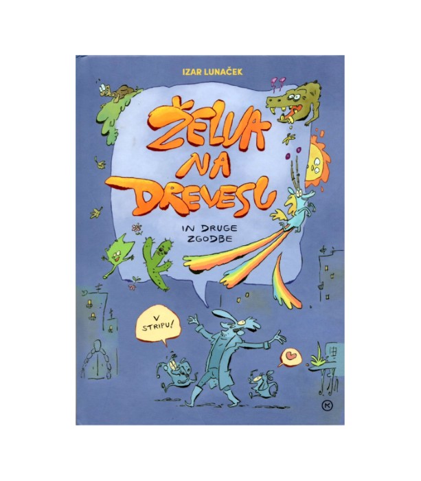 Želva na drevesu in druge zgodbe - Izar Lunaček