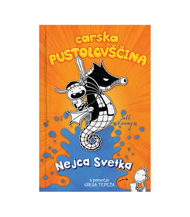 Carska pustolovščina Nejca Svetka - Jeff Kinney