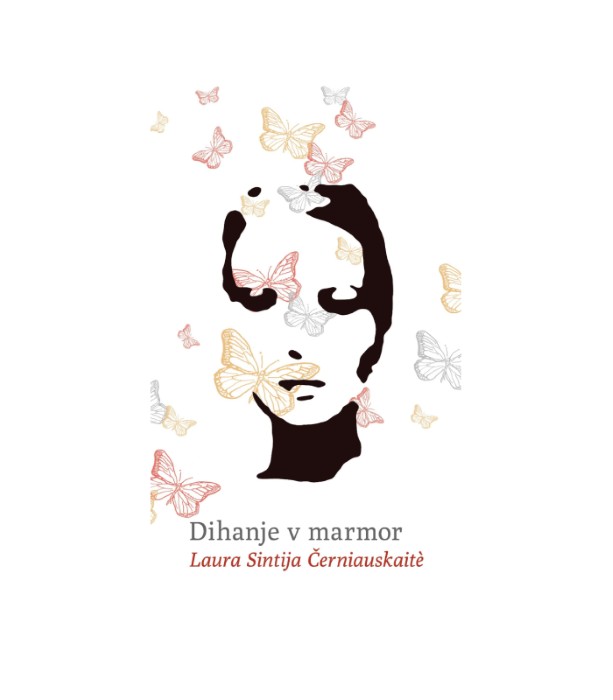 Dihanje v marmor - Laura Sintija Černiauskaitė