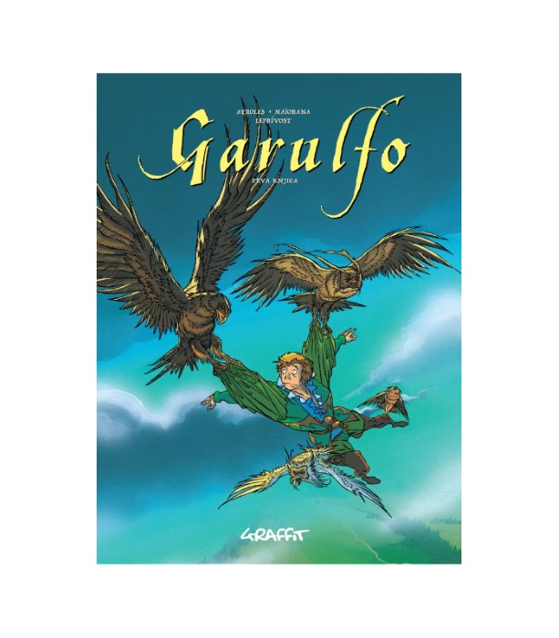 Garulfo 1. knjiga - Ayroles Alain