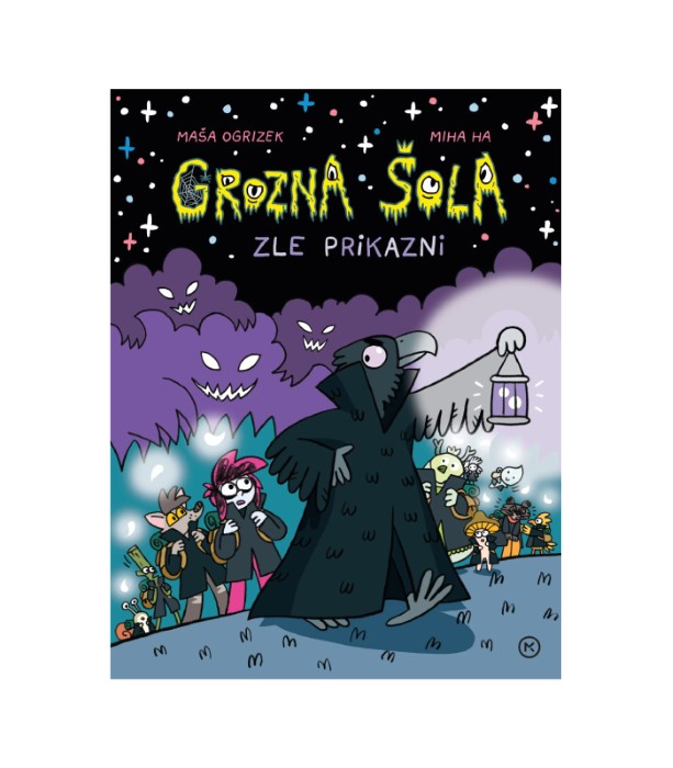 Grozna šola 2 Zle prikazni - Maša Ogrizek