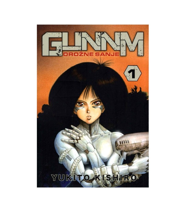 Gunnm Orožne sanje - Yukito Kishiro