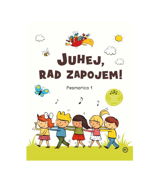 Juhej, rad zapojem! - Metka Pušenjak