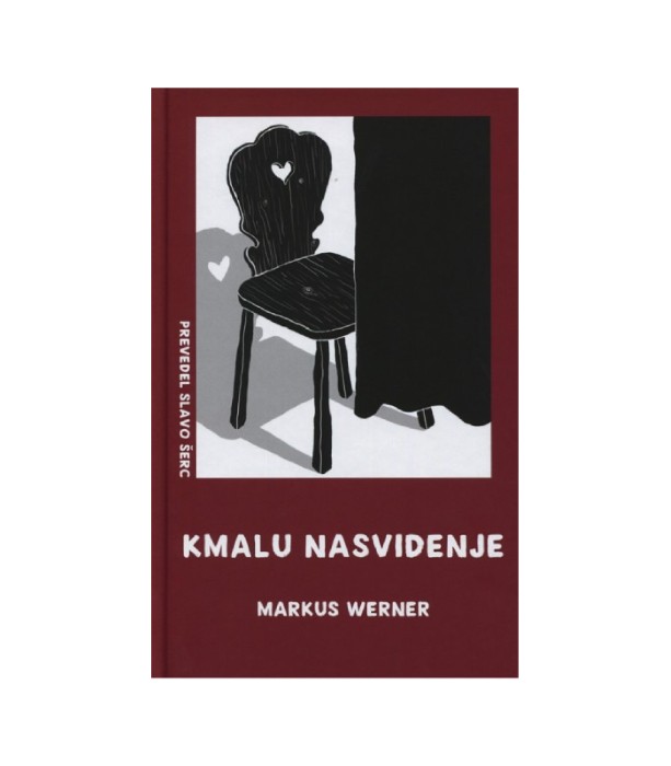 Kmalu nasvidenje - Markus Werner