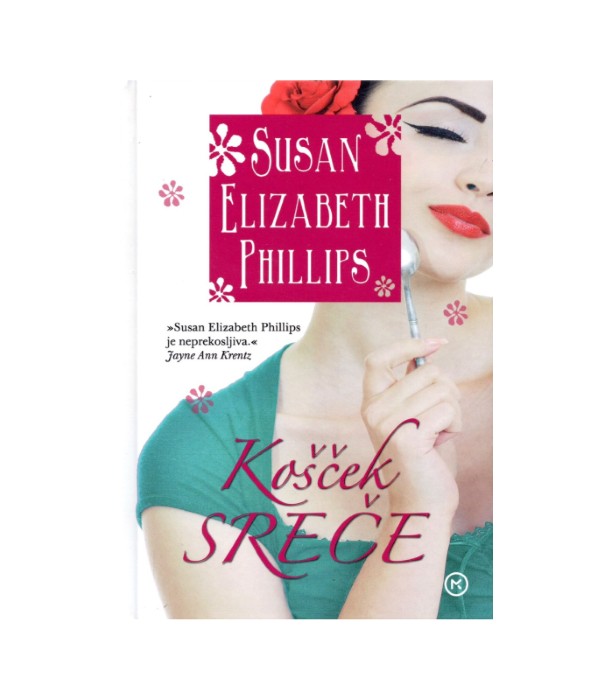 Košček sreče - Susan Elizabeth Phillips
