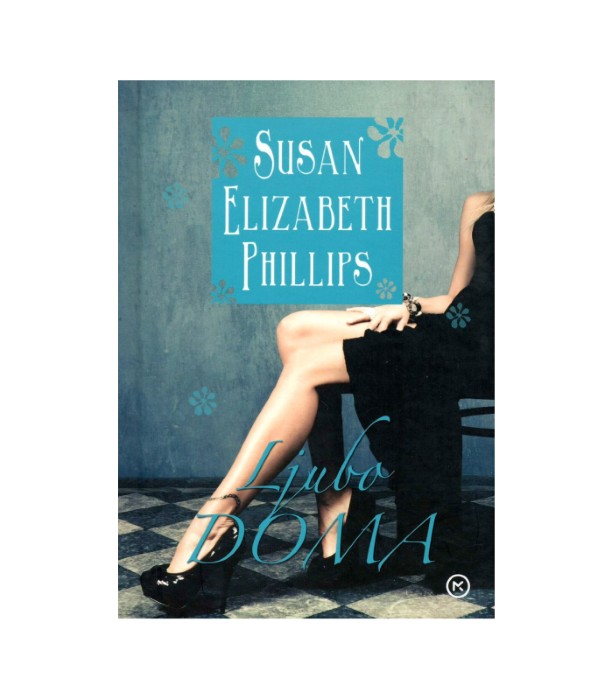 Ljubo doma - Susan Elizabeth Phillips
