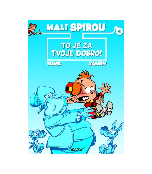 Mali Spirou: To je za tvoje dobro!